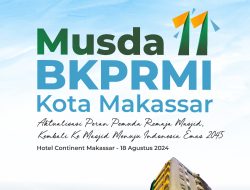 JELANG MUSDA KE-XI, DPD BKPRMI KOTA MAKASSAR BUKA PENDAFTRAN KETUM PERIODE BARU